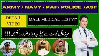 Male Medical Test | ARMY | NAVY | PAF | ASF | POLICE