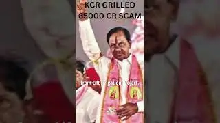 KCR GRILLED Over ₹85,000 Cr Kaleshwaram Scam