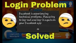 8 ball pool Facebook technical login problem fixed  | Step By Step  | Miniclip 8 ball pool