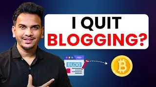 Why did you leave blogging and start crypto? @SatishKVideos