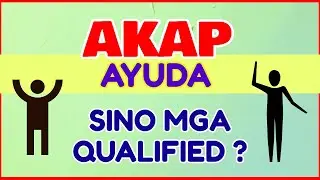 AKAP Qualified ka ba? Sino pwede mag appy sa AKAP?