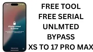 Good New's All | Free Tool iCloud WithOut Sim Xs To 17 Pro Max iOS 18 To 26 | Google Chacha