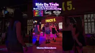 Ride Da Train Circle Progressive Line Dance Song by @ELEKTROHORSETV @BreiCarter @BrooksHerring