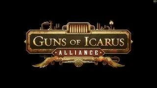 [Guns of Icarus] The Basics!