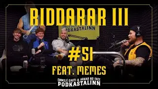 #51 Riddarar III feat. Memes