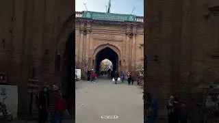 Dehli Gate Lahore | Historical Buildings in Walled City | Old Lahore | Architecture of Lahore