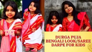 Bengali Saree Draping for Kids| Traditional Look for kids | Perfect kids Saree for festival
