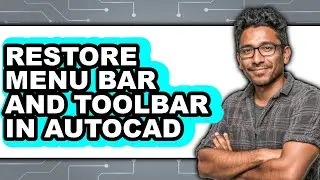 How to Restore Menu Bar and Toolbar in Autocad (full Guide)