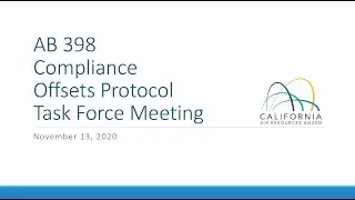 Compliance Offsets Protocol Task Force Meeting #2 &ndash; 11/13/20