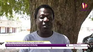 THE RISING WATER LEVELS OF RIVER NILE IN OBONGI DISTRICT