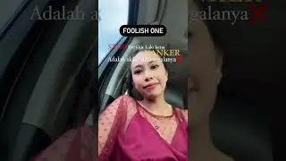Foolish one