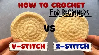 V-stitch vs X-stitch 🧶| Single Crochet for Beginners