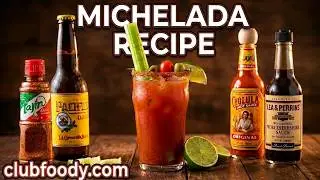 Michelada Recipe &bull; Mexican Beer Cocktail 🍺 - Episode 911