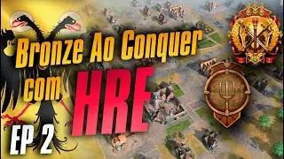 BRONZE AO CONQUISTADOR com IMPERIO SACRO ROMANO Age of empires IV | TUTORIAL PARA INICIANTES EP2