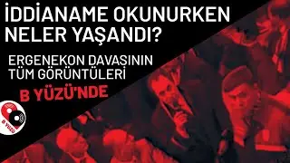 Ergenekon Davasının 27 Ekim 2008 tarihli duruşmasının 5. bölümü