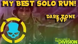 Best Solo Rogue Run! (The Division) Dark Zone PvP! (40 Mins)