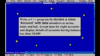 Write a C++ program to declare a class ‘Account’ with data members as acc no, name and bal.......
