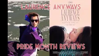 Laurence Anyways Review - Pride Month Reviews