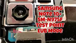 Samsung Note 10 Plus SM-N975F, TestPoint EUB mode for FRP Bypass with Chimera Tool.