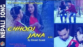 Chodi Jana By Bikram Suwal | New Song-2018/2075 | Ft. Bikram/Kausali/ Sharan