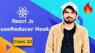 React Js Tutorial in Hindi & Urdu #32 useReducer Hook 🔥