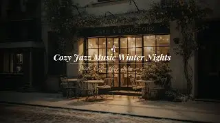 Warm Jazz Music to Start the New Year 🎅  Cozy Winter Ambience Collection