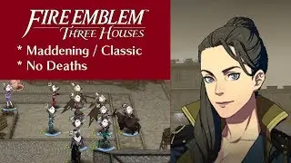 Fire Emblem Three Houses | Crimson Flower | Chapter 13 Mission: The Great Bridge Coup (Maddening)