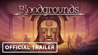 Bloodgrounds  | Official Demo Trailer