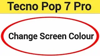 How to change screen colour, display colour change kaise karen, Tecno Pop 7 Pro me display colour pr