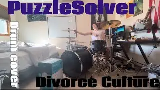 PuzzleSolver- Divorce Culture drum cover