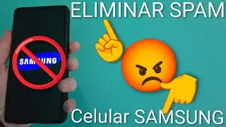 📱❌ &iexcl;URGENTE! Como BLOQUEAR en SPAM de SAMSUNG en CELULAR SAMSUNG Paso a Paso