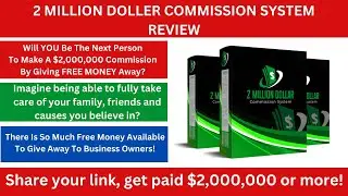 2 Million Dollar Commission System Review Demo 🚦 2 million dollar commission system 🤐 Bonuses 🚦