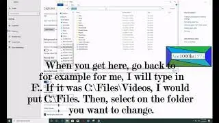 Windows 10 DVR Change Video Capture Folder (Dec 2019)
