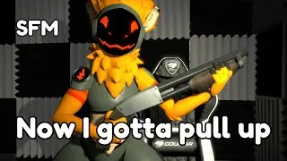 Now I Gotta Pull up @CoryxKenshin [SFM]