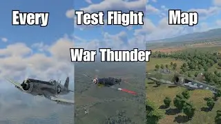 War Thunder - Every Test Flight Map