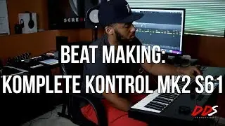 Beat Making: Komplete Kontrol Mk2 S61