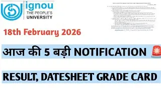 IGNOU 18th February 2026 Result Grade Card Datesheet New update 🔥