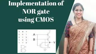 Design of CMOS NOR gate