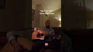 Here On Out - Dave Matthews Band - Cover