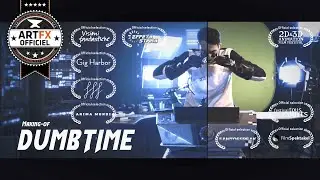 // ArtFX OFFICIEL // Dumbtime [MAKING-OF]