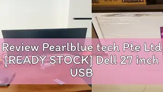 Review Pearlblue tech Pte Ltd [READY STOCK] Dell 27 inch USB-C Monitor - S2722DC QHD ( New model 20