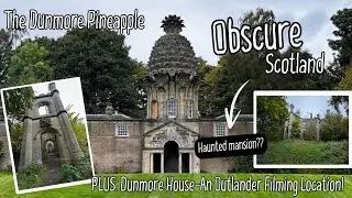 The Dunmore Pineapple & Dunmore House (Haunted Outlander Filming Location!)