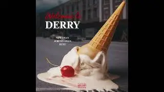 NEW SWAN, Jeremy Swan & HZEE - WELCOME TO DERRY (Audio) 