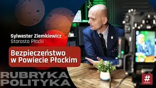 Bezpieczeństwo w Powiecie Płockim