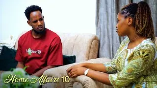 HOMME AFFAIRS 10: EX WA MURENZI AMWIGEREYEHO #money #love #movie #rwanda #nigeria #duet 