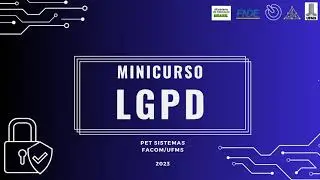 Minicurso LGPD - Cases de ataques cibernéticos (Aula 05)