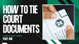 How to Tie Court Documents (2025) - Part 1