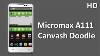 Micromax A111 Canvash Doodle Price Specification Review with 1.2 GHz Quad Core Qualcomm Procssor