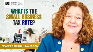 What is the Small Business Tax Rate?