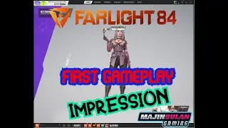 FARLIGHT84 | FIRST GAME IMPRESSION